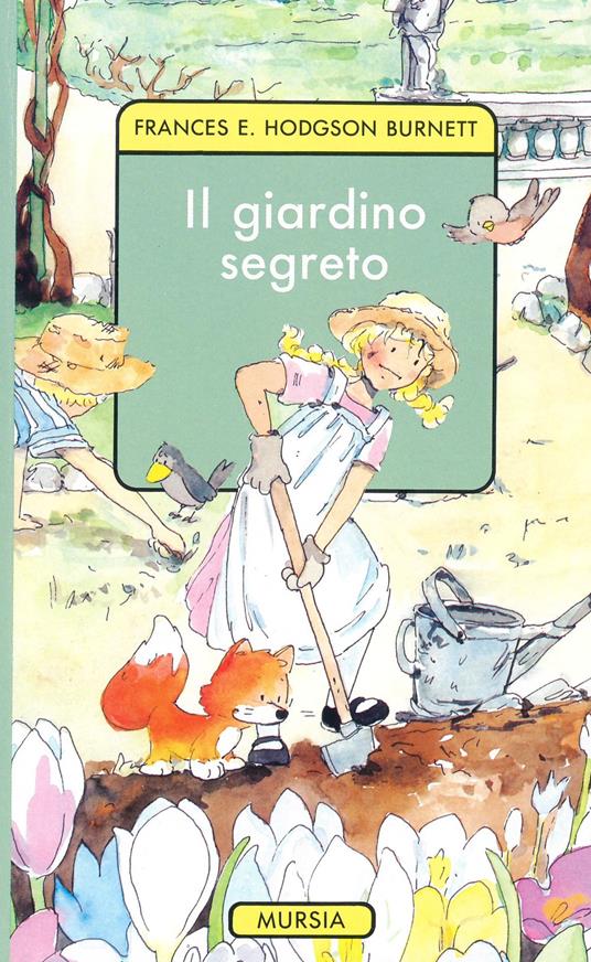 Il giardino segreto - Frances Hodgson Burnett - copertina