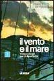 Il vento e il mare. Meteorologia per il diportista