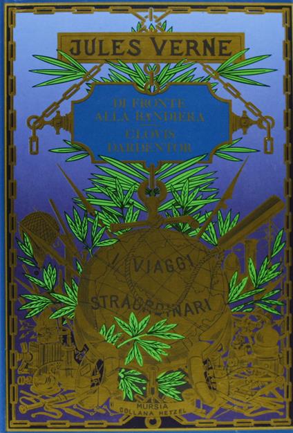 Di fronte alla bandiera-Clovis Dardentor - Jules Verne - copertina