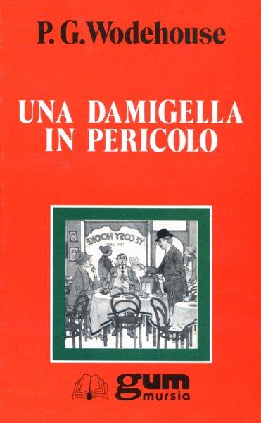 Una damigella in pericolo - Pelham G. Wodehouse - copertina