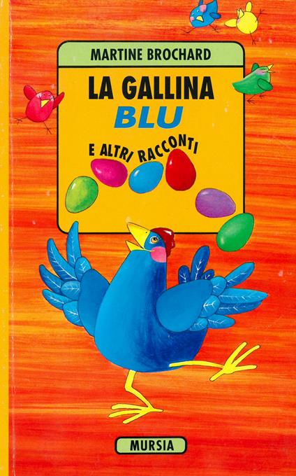 La gallina blu e altri racconti - Martine Brochard - copertina