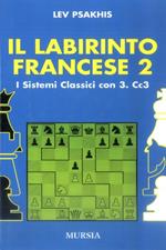 Il labirinto francese. Vol. 2: I sistemi classici con 3. Cc3