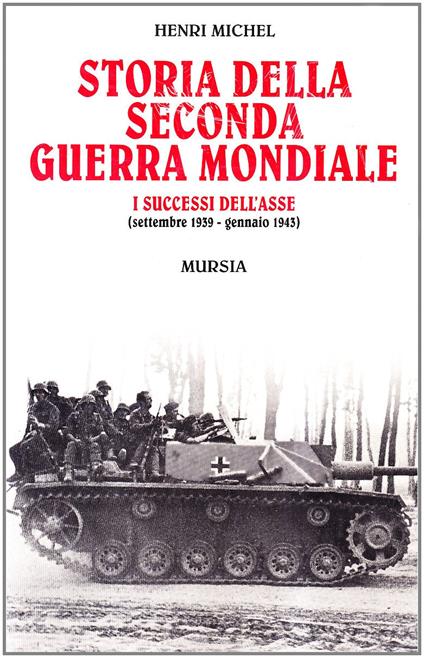 Storia della seconda guerra mondiale - Henri Michel - copertina