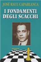 Alekhine A.: Gli scacchi ipermoderni – Ugo Mursia Editore