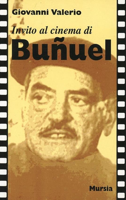 Invito al cinema di Bunuel - Giovanni Valerio - copertina