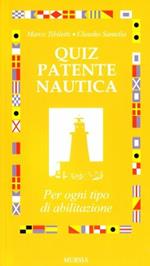 Quiz patente nautica. Per ogni tipo di abilitazione