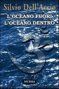 L'oceano fuori l'oceano dentro - Silvio Dell'Accio - copertina