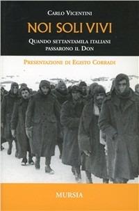 Noi soli vivi - Carlo Vicentini - copertina