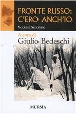 Fronte russo: c'ero anch'io. Vol. 2