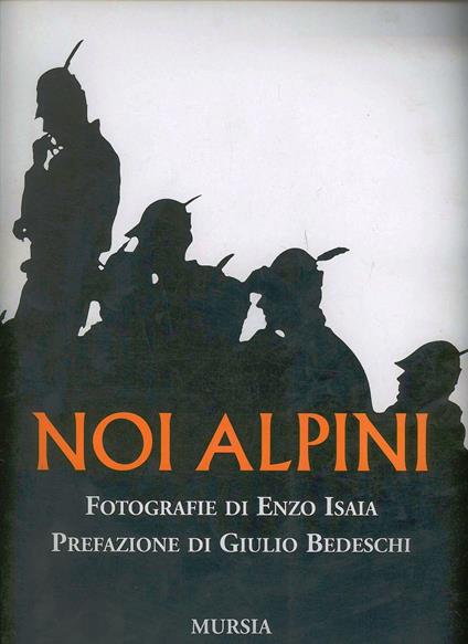 Noi alpini - Enzo Isaia - copertina