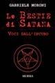 Le bestie di Satana. Voci dall'incubo