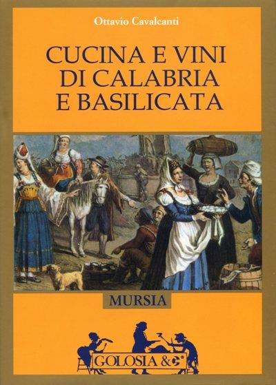 Cucina e vini di Calabria e Basilicata - Ottavio Cavalcanti - copertina