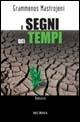 I segni dei tempi - Grammenos Mastrojeni - copertina