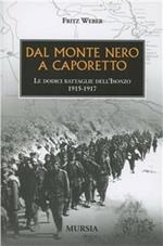 Dal Monte Nero a Caporetto