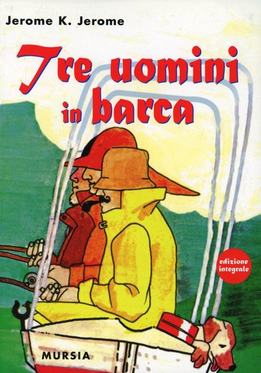 Tre uomini in barca - Jerome K. Jerome - copertina