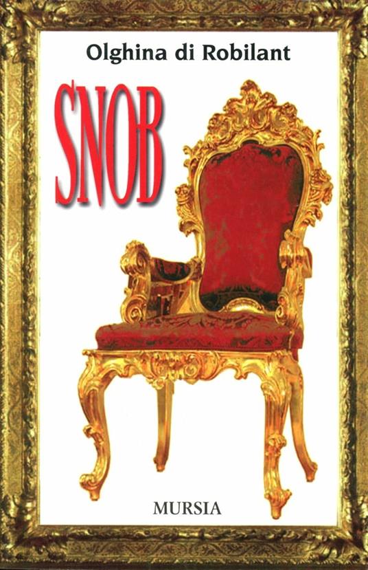 Snob - Olghina Di Robilant - copertina