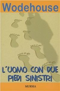 L' uomo con due piedi sinistri - Pelham G. Wodehouse - copertina