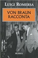 Von Braun racconta