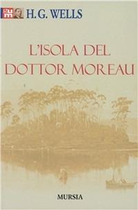 L'isola del dottor Moreau - Herbert George Wells - copertina