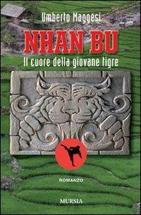 Nhan Bu. Il cuore della giovane tigre - Umberto Maggesi - copertina