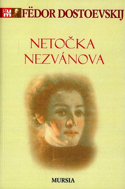 Nètocka - Fëdor Dostoevskij - copertina