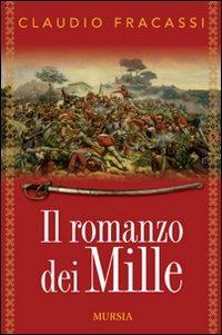 Il romanzo dei Mille - Claudio Fracassi - 3