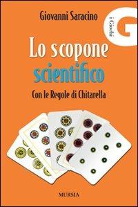 Lo scopone scientifico con le regole di Chitarella - Giovanni Saracino - copertina