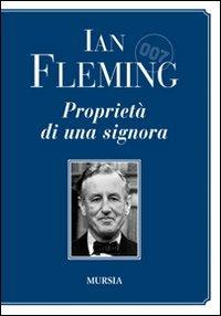 007 Proprietà di una signora - Ian Fleming - copertina