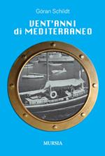 Vent'anni di Mediterraneo