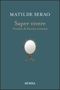 Saper vivere. Norme di buona creanza