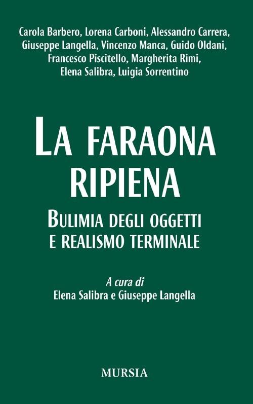 La faraona ripiena. Bulimia degli oggetti e realismo terminale - copertina