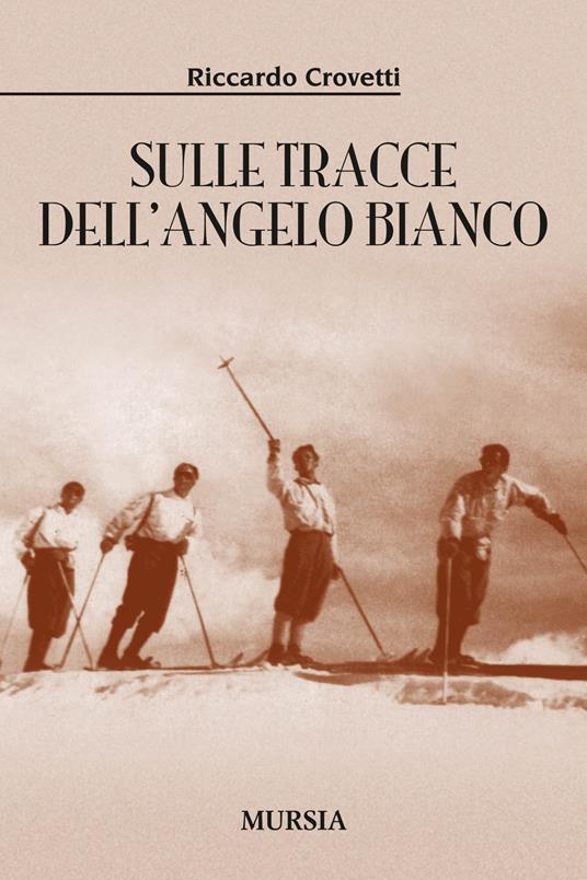 Sulle tracce dell'angelo bianco - Riccardo Crovetti - copertina