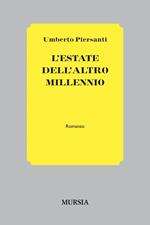 L'estate dell'altro millennio