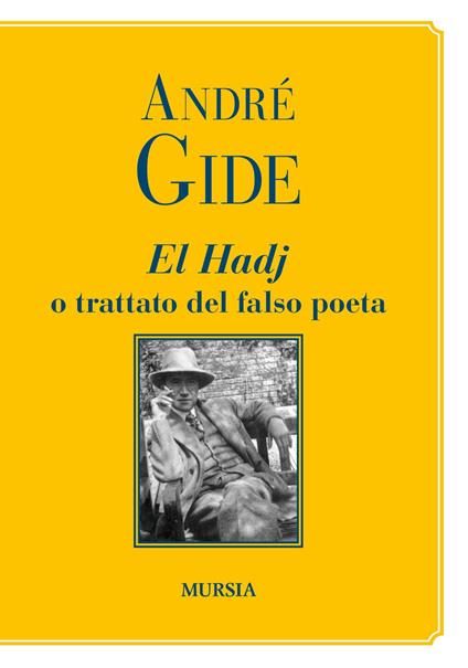 El Hadj o trattato del falso poeta - André Gide - copertina