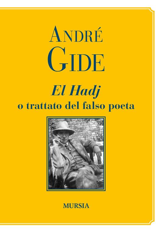 El Hadj o trattato del falso poeta - André Gide - copertina