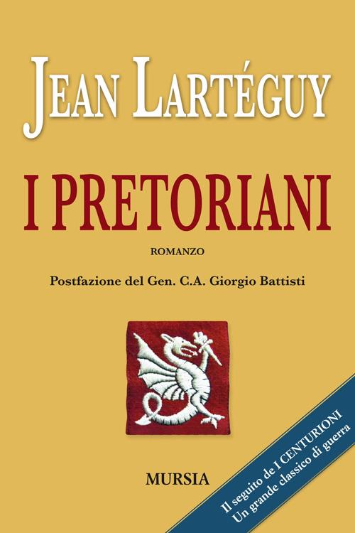 I pretoriani - Jean Lartéguy - copertina