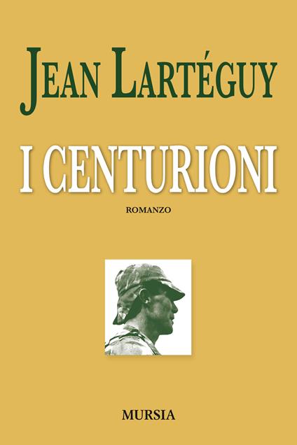 I centurioni - Jean Lartéguy - copertina