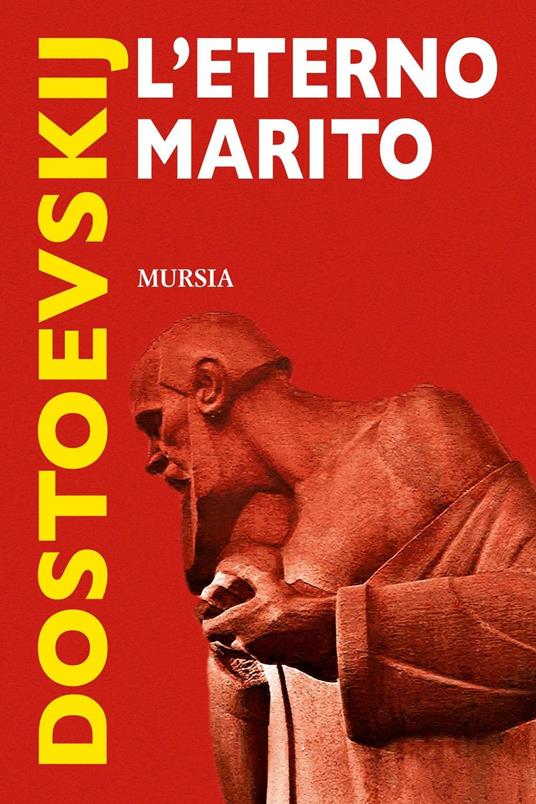 L' eterno marito - Fëdor Dostoevskij - copertina