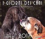 I giorni dei cani. Calendario 2017