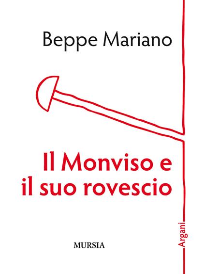 Il Monviso e il suo rovescio - Beppe Mariano - copertina
