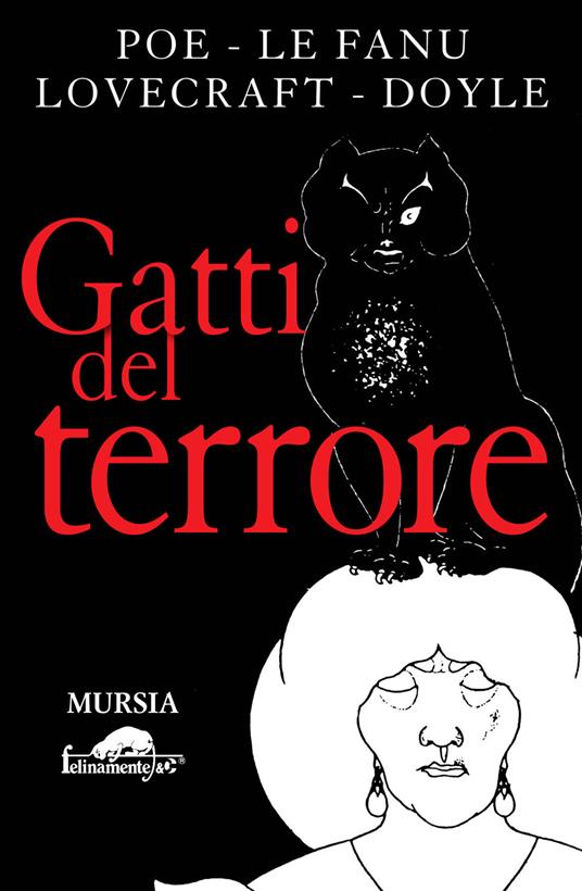 Gatti del terrore - Edgar Allan Poe,Joseph Sheridan Le Fanu,Howard P. Lovecraft - copertina