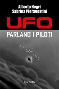 Image of Ufo. Parlano i piloti