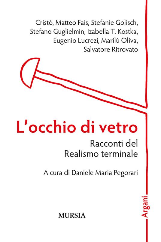 L'occhio di vetro. Racconti del Realismo terminale - copertina