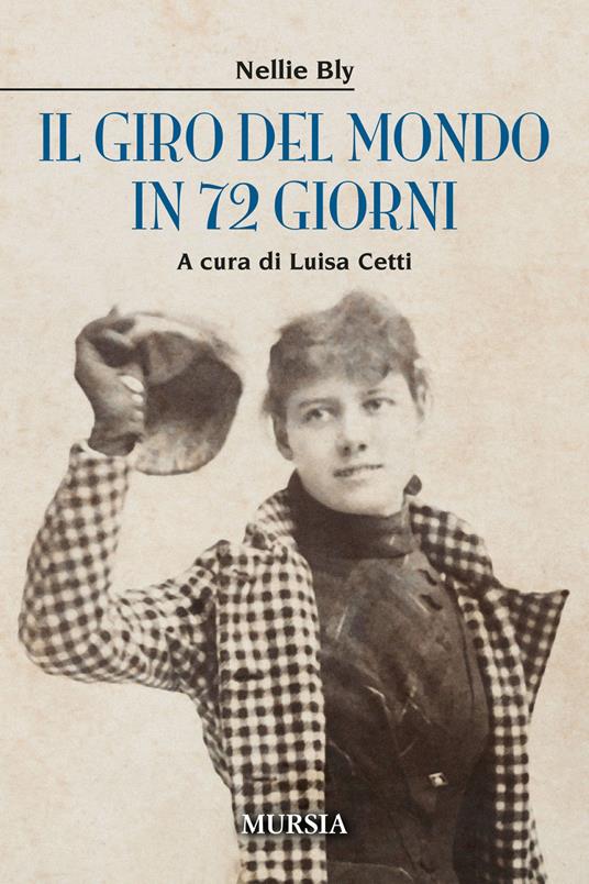 Il giro del mondo in 72 giorni - Nellie Bly - copertina