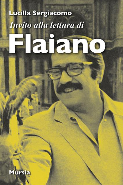 Invito alla lettura di Flaiano - Lucilla Sergiacomo - copertina