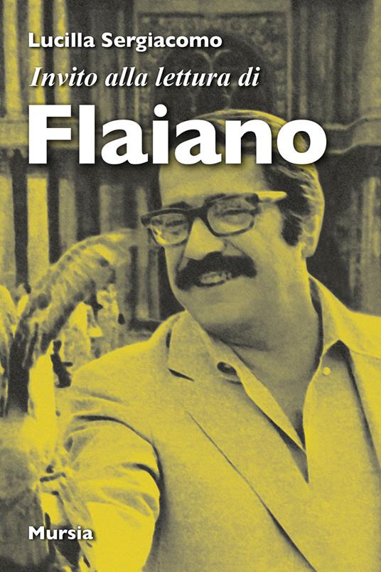 Invito alla lettura di Flaiano - Lucilla Sergiacomo - copertina