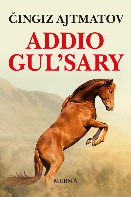 Addio Gul'sary - Cingiz Ajtmatov - copertina