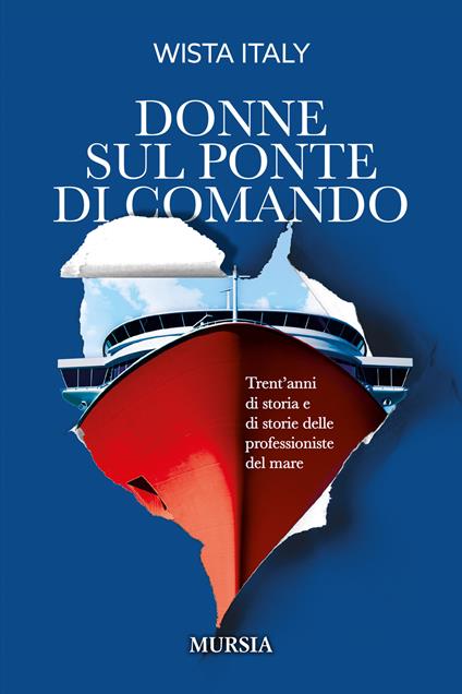 Donne sul ponte di comando. Trent'anni di storia e di storie delle professioniste del mare - copertina