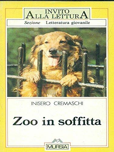 Zoo in soffitta - Inisero Cremaschi - copertina