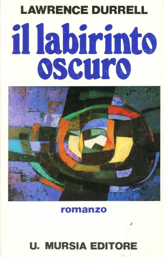 Il labirinto oscuro - Lawrence Durrell - copertina